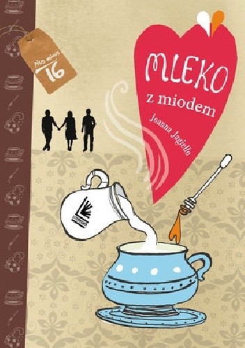 Mleko z miodem - Joanna Jagiełło