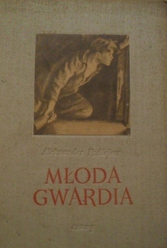 Młoda gwardia - Aleksander Fadiejew