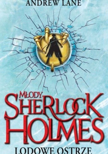 Młody Sherlock Holmes. Lodowe ostrze - Andrew Lane