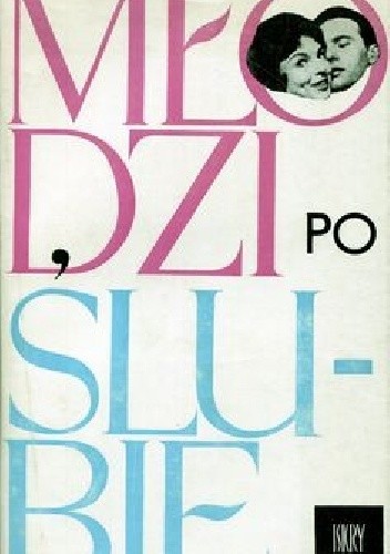 Młodzi po ślubie - Mirosława Parzyńska