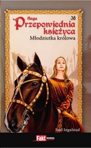 Młodziutka królowa - Frid Ingulstad