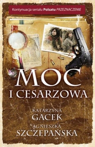Moc i cesarzowa - Agnieszka Szczepańska