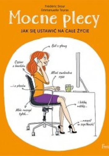Mocne plecy. Jak ustawić się na całe życie - Emmanuelle Teyras
