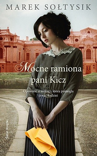 Mocne ramiona pani Kicz - Marek Sołtysik
