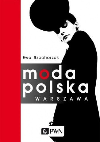 Moda Polska Warszawa - Ewa Rzechorzek