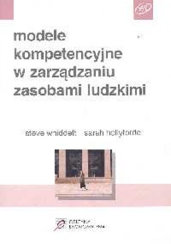 Modele kompetencyjne w zarządzaniu zasobami ludzkimi - Steve Whiddett