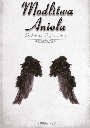 Modlitwa Anioła - Sabina Ogrodnik