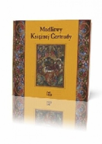 Modlitwy księżnej Gertrudy - Brygida Kürbis