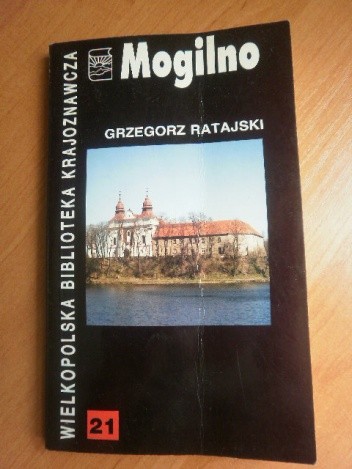 Mogilno - Grzegorz Ratajski