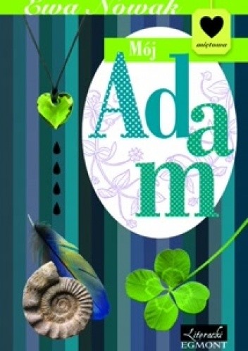 Mój Adam - Ewa Nowak