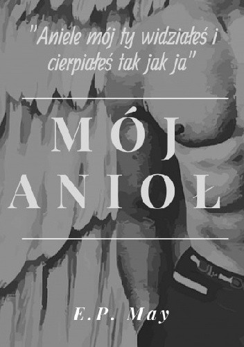 Mój Anioł - E.P. May