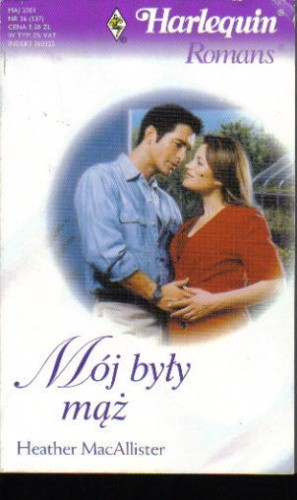 Mój były mąż - Heather MacAllister