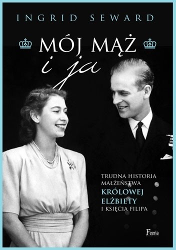 Mój mąż i ja - Ingrid Seward