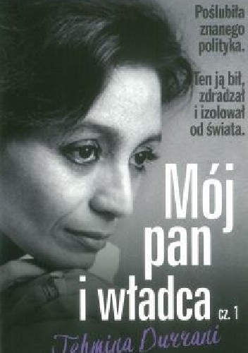Mój pan i władca cz.1 - Tehmina Durrani