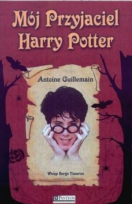 Mój przyjaciel Harry Potter - Antoine Guillemain
