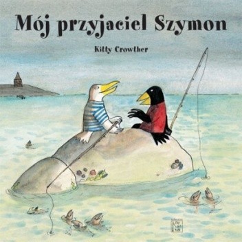 Mój przyjaciel Szymon - Kitty Crowther