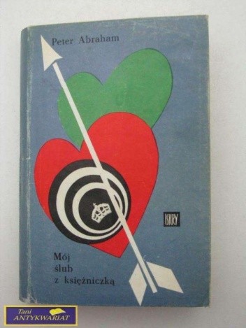 Mój ślub z księżniczką - Peter Abraham