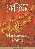 Mój ukochany złodziej - Karyn Monk