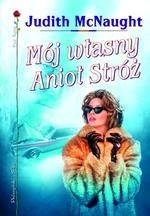 Mój własny anioł stróż - Judith McNaught