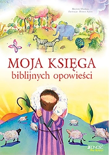 Moja księga biblijnych opowieści - Marion Thomas