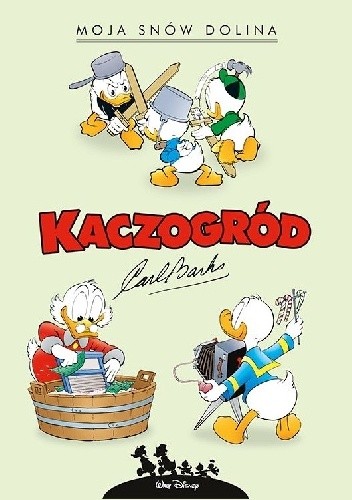 Moja snów dolina i inne historie z lat 1953–1954 - Carl Barks