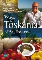 Moja Toskania! Vito Casetti - Witold Casetti