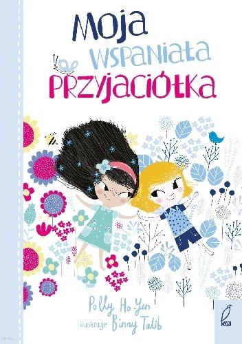 Moja wspaniała przyjaciółka - Polly Ho-Yen