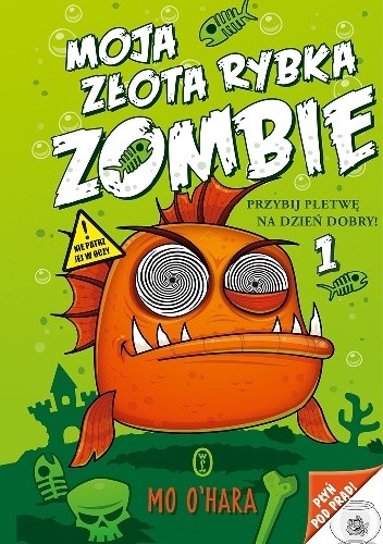Moja złota rybka zombie - Mo O’Hara