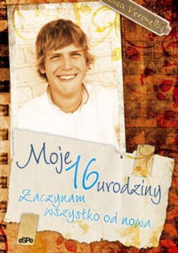 Moje 16 urodziny - Elisa Veronelli