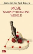Moje nadprzyrodzone wesele - Charlaine Harris