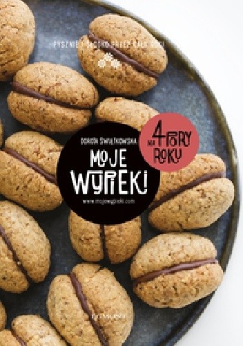 Moje wypieki na cztery pory roku - Dorota Świątkowska