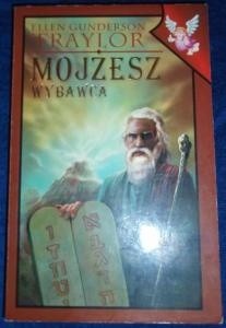 Mojżesz wybawca - Ellen Gunderson Traylor