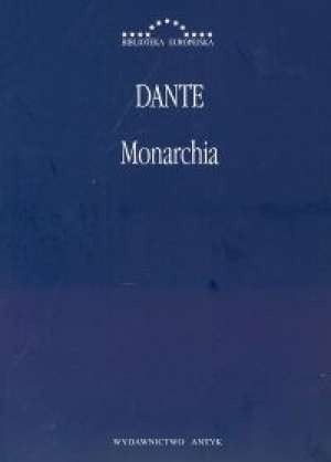 Monarchia - Dante Alighieri