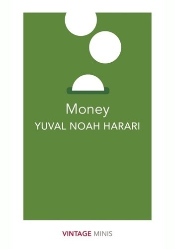 Money - Yuval Noah Harari