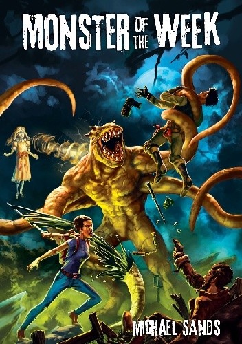 Monster of the Week - Michael Sands