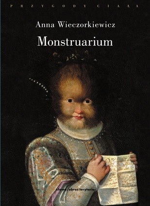 Monstruarium - Anna Wieczorkiewicz