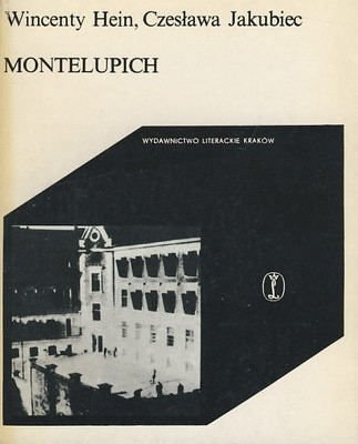 Montelupich - Wincenty Hein