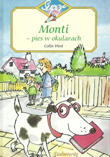 Monti - pies w okularach - Colin West