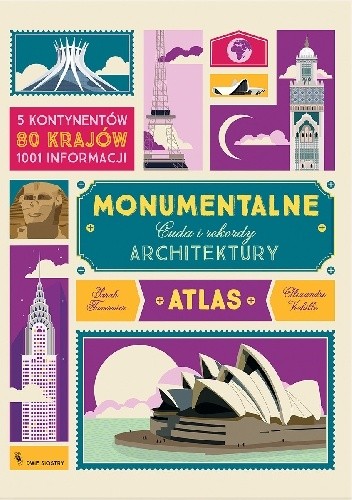 Monumentalne. Cuda i rekordy architektury - Sarah Tavernier