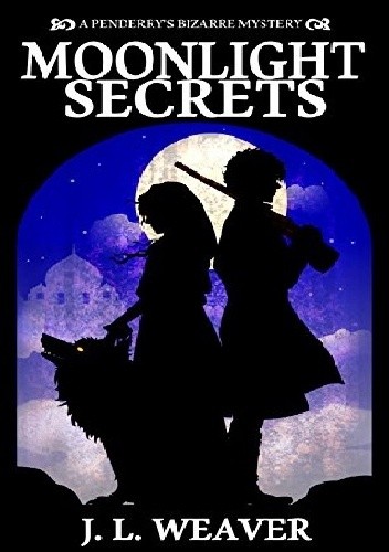 Moonlight Secrets - J. L. Weaver