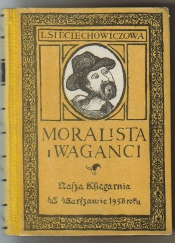 Moralista i waganci - Lucyna Sieciechowiczowa