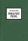 Moralność prawa - Lon Luvois Fuller