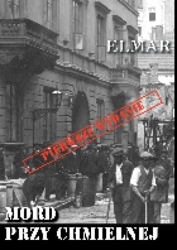 Mord przy Chmielnej - Elmar