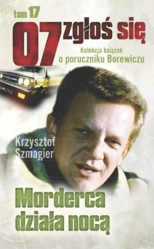 Morderca działa nocą - Krzysztof Szmagier