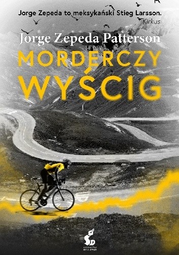 Morderczy wyścig - Jorge Zepeda Patterson