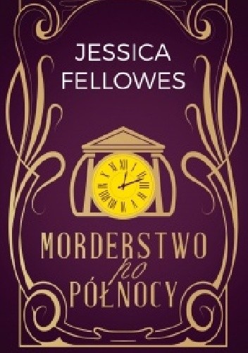Morderstwo po północy - Jessica Fellowes