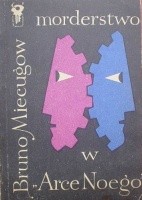 Morderstwo w „Arce Noego” - Bruno Miecugow