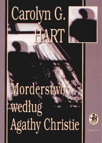 Morderstwo według Agathy Christie - Carolyn G. Hart