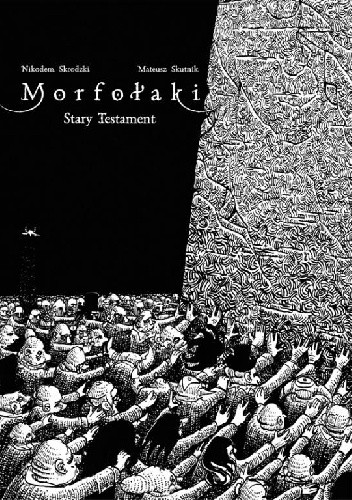 Morfołaki. Stary Testament - Mateusz Skutnik