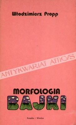 Morfologia bajki - Władimir Propp